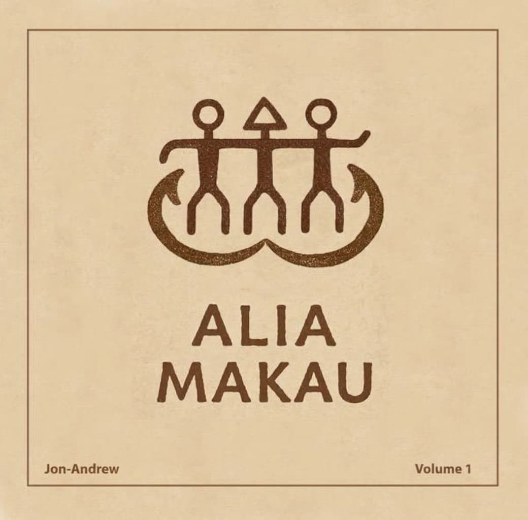 Alia Makau, Volume 1 by Jon-Andrew — album cover