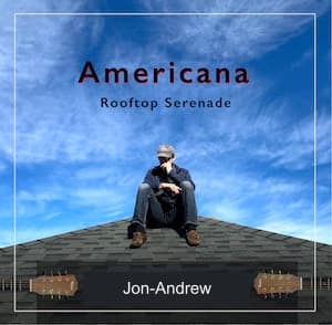 Americana Rooftop Serenade album art by Jon-Andrew
