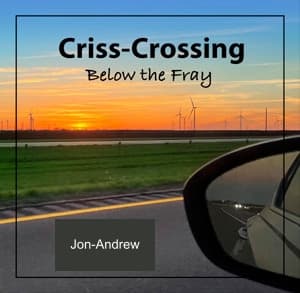 Criss-Crossing Below the Fray album art by Jon-Andrew