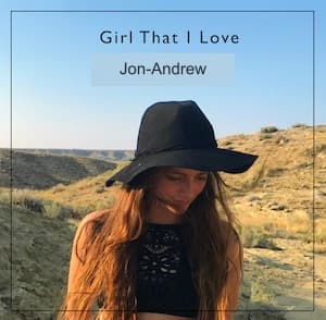 Girl That I Love album art by Jon-Andrew